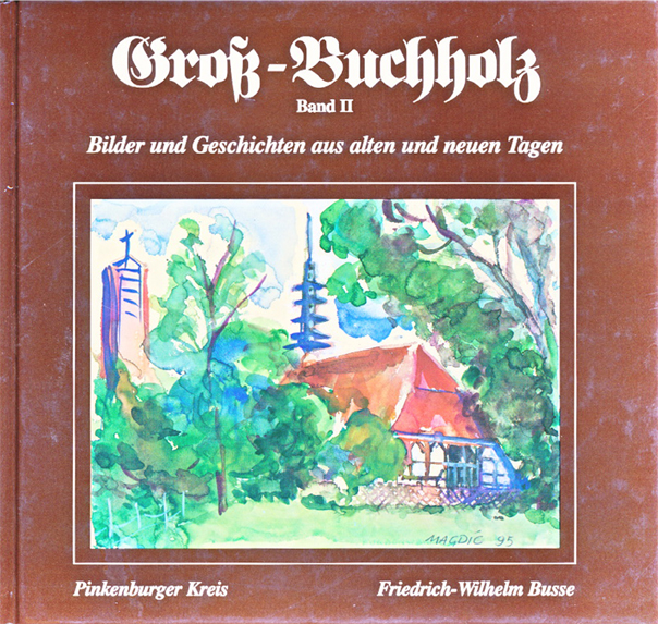 Groß-Buchholz, Chronik, Band 2